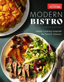 Modern Bistro Cooking: Home Cooking Inspired by French Classics