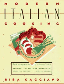 Modern Italian Cooking: Fresh Interpretations of Traditional Dishes