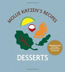 Mollie Katzen's Recipes: Desserts