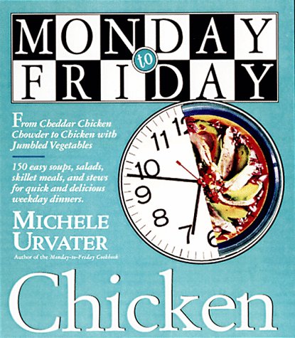 Monday To Friday Chicken