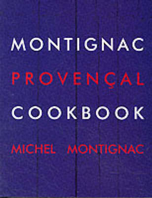 Montignac Provençal Cookbook
