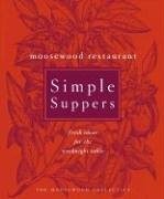 Moosewood Restaurant Simple Suppers