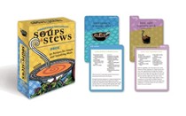 Moosewood Restaurant Soups and Stews Deck: 50 Recipes for Simple and Satisfying Meals