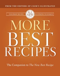 More Best Recipes: The Companion to The New Best Recipe