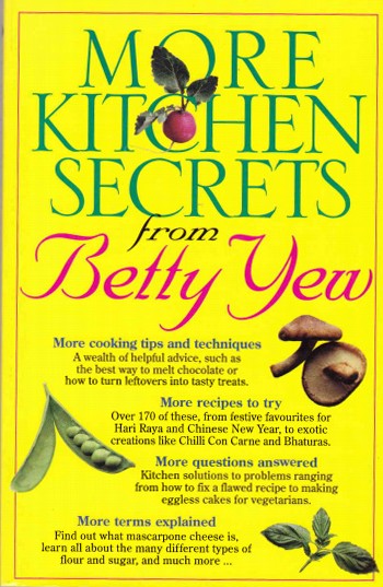 More Kitchen Secrets from Betty Yew