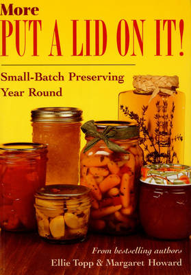 More Put a Lid on It!: Small-Patch Preserving Year Round