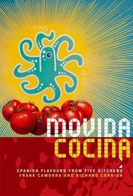 MoVida Cocina: Spanish Flavours from Five Kitchens