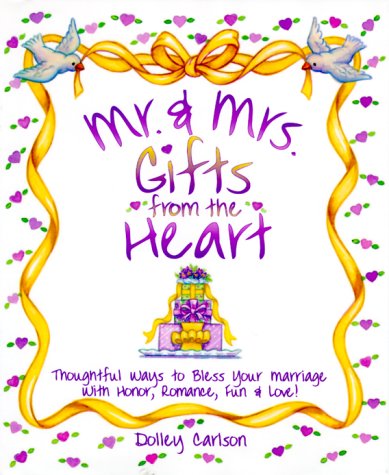 Mr. & Mrs. Gifts from the Heart