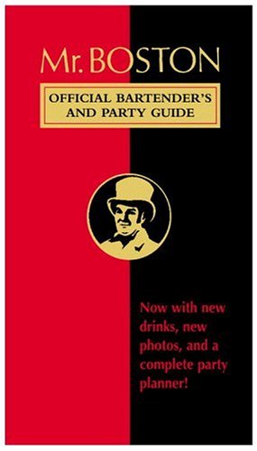 Mr Boston Official Bartenders and Party Guide