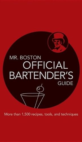 Mr. Boston: Official Bartender's Guide