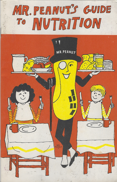 Mr. Peanut's Guide to Nutrition