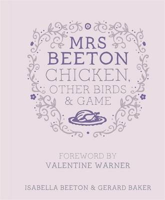 Mrs Beetons Chicken Other Birds and Game