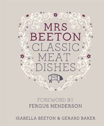 Mrs Beetons Classic Meat Dishes