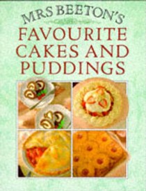 Mrs Beeton's Favourite Cakes and Puddings