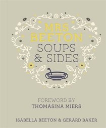 Mrs Beetons Soups & Sides
