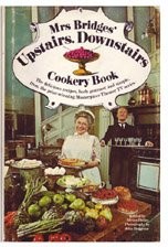Mrs. Bridges' Upstairs Downstairs Cookery Book