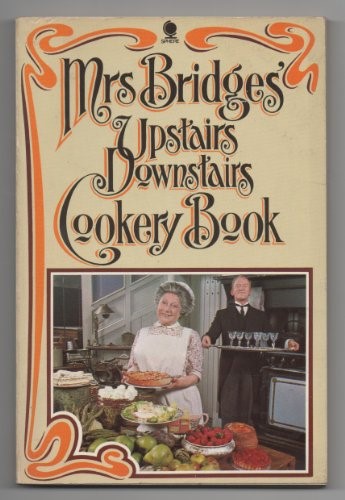 Mrs. Bridges' Upstairs, downstairs cookery book