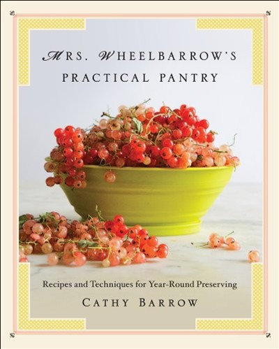 Mrs Wheelbarrow's Practical Pantry
