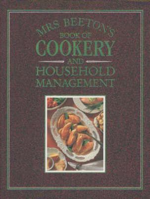 Mrs.Beeton's Book of Cookery and Household Management