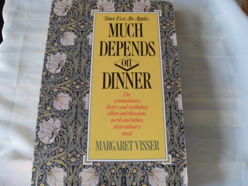 Much Depends on Dinner
