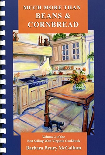 Much More Than Beans & Cornbread: Volume Two