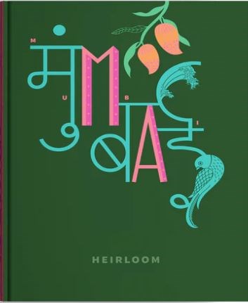 Mumbai - A Journey Through Its Kitchens, Streets, and Stories