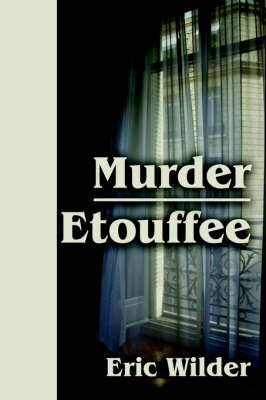 Murder Etouffee