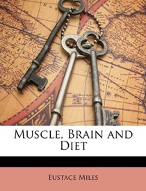 Muscle, Brain and Diet