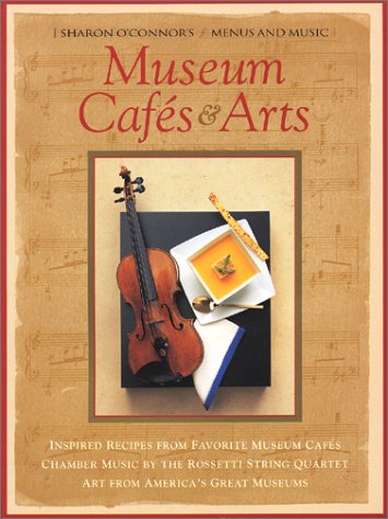 Museum Cafés & Arts: Cookbook with Music