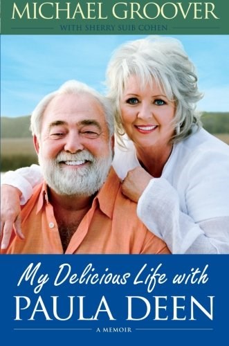 My Delicious Life with Paula Deen