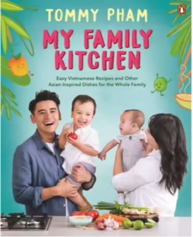 My Family Kitchen: Easy Vietnamese Recipes and Other Asian-Inspired Dishes for the Whole Family