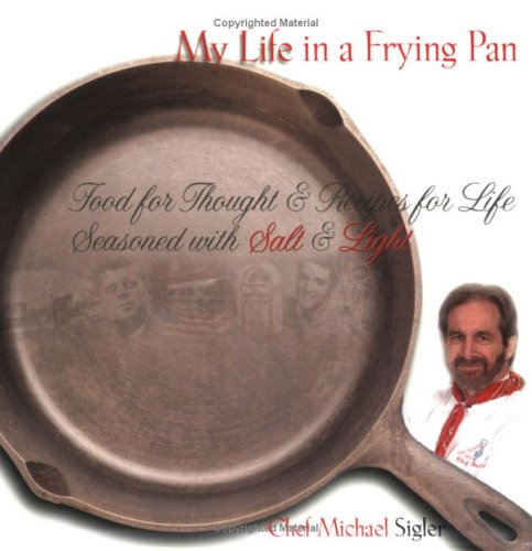 My Life in a Frying Pan