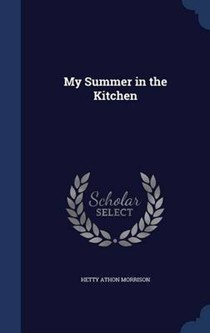 My Summer in the Kitchen