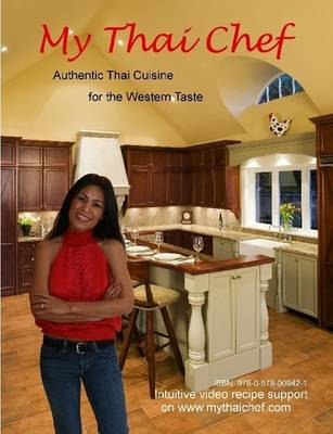 My Thai Chef - Authentic Thai Cuisine for the Western Taste