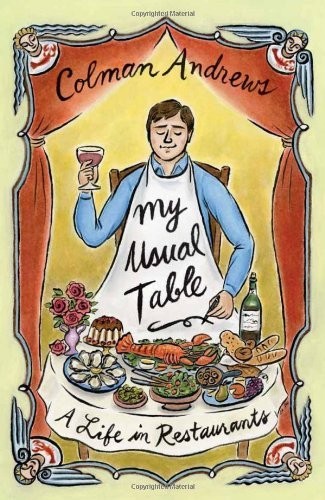 My Usual Table: A Life in Restaurants