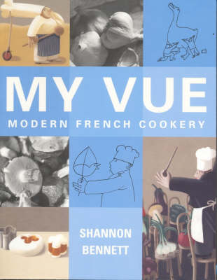 My Vue: Modern French Cookery