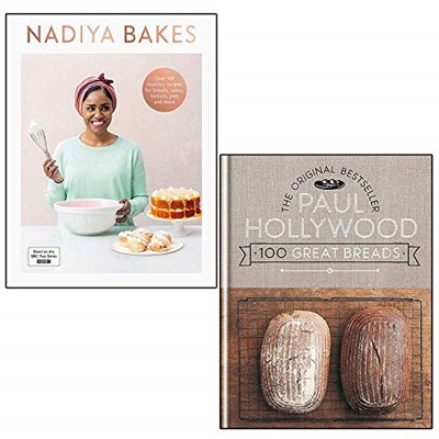 Nadiya Bakes by Nadiya Hussain and 100 Great Breads by Paul Hollywood 2 Books Collection Set