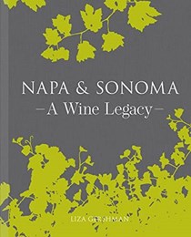 Napa & Sonoma - A Wine Legacy