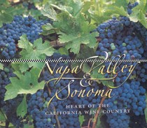 Napa Valley & Sonoma: Heart of The California Wine Country