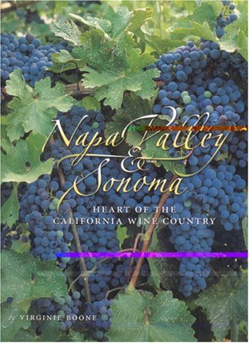 Napa Valley & Sonoma: Heart of The California Wine Country