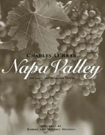 Napa Valley: The Land, the Wine, the People