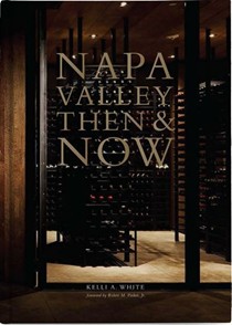 Napa Valley Then & Now