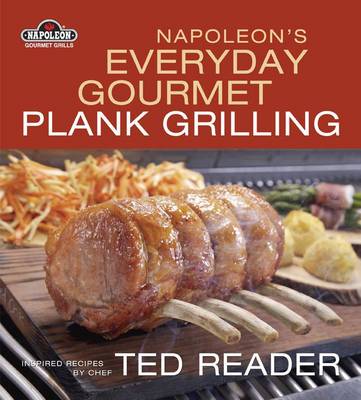 Napoleon's Everyday Gourmet Plank Grilling