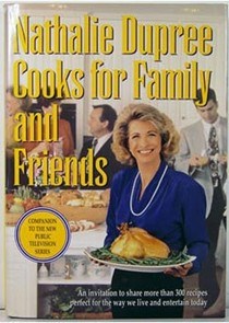Nathalie Dupree Cooks for Family and Friends