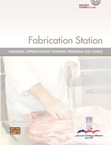 National Apprenticeship Training Program for Cooks: Fabrication Station Module