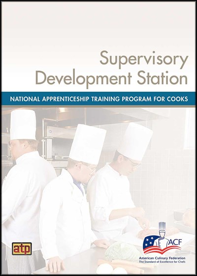 National Apprenticeship Training Program for Cooks - Supervisory Development Station