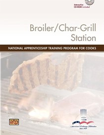National Apprenticeship Training Program for Cooks - Broiler/Char-grill Station Module