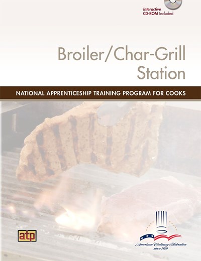 National Apprenticeship Training Program for Cooks - Broiler/Char-grill Station Module