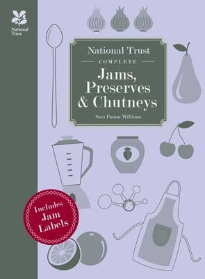 National Trust Complete Jams, Preserves and Chutneys / Good Old-Fashioned Jams