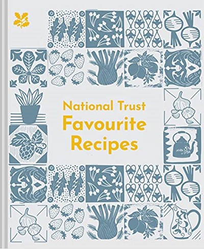 National Trust: Favourite Recipes: Delicious, Heartwarming Recipes From the National Trust